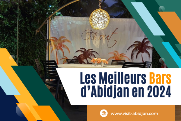 Les Meilleurs Bars d’Abidjan en 2024